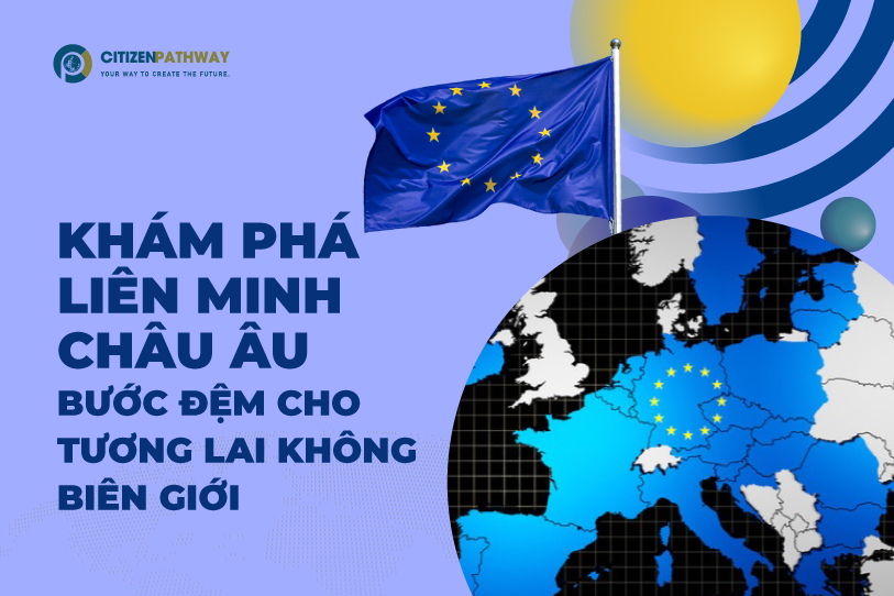 Khám phá Liên Minh Châu Âu EU